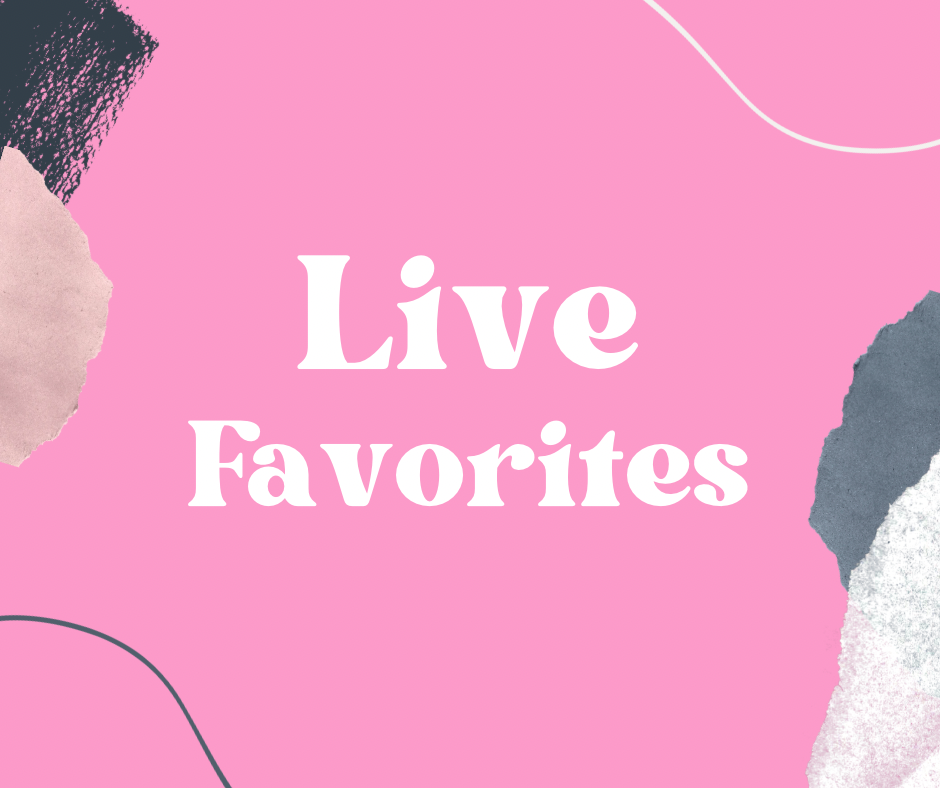 Live Favorites